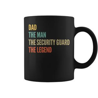 The Dad The Man The Security Guard The Legend Coffee Mug - Monsterry UK