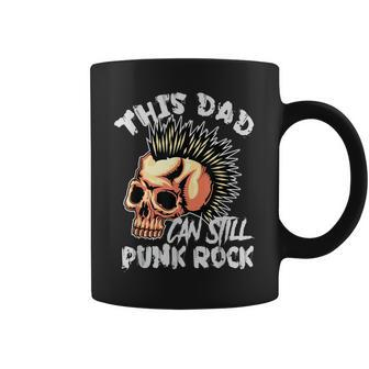 This Dad Can Still Punk Rock Gothic Concert Grunge Coffee Mug - Monsterry