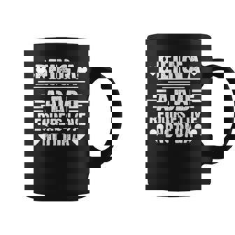 Being A Dad Reguires Love Not Dna Dad Coffee Mug - Thegiftio UK