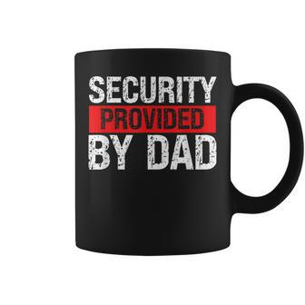 Dad Security Security Guard Father's Day Daughter Coffee Mug - Monsterry