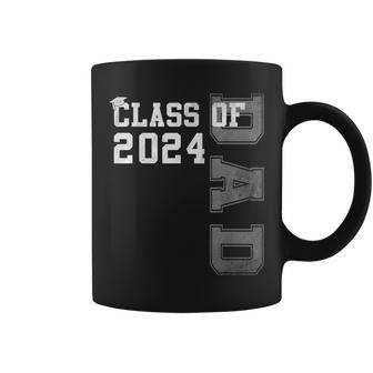 Dad Senior 2024 Proud Dad Of A Class Of 2024 Graduate Father Coffee Mug - Seseable