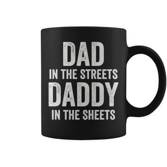 Dad In The Streets Daddy In The Sheets Father’S Day Vintage Coffee Mug - Thegiftio UK