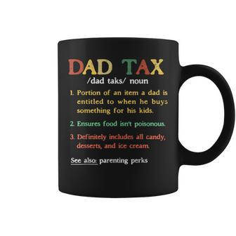 Dad Tax Definition Girl Boy Dad Father Husband Humour Coffee Mug - Monsterry AU