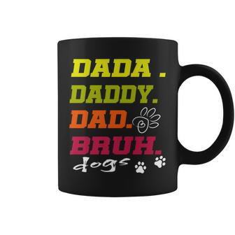 Dada Daddy Dad Bruh Dogs Happy Fathers Day Dad Lovers Coffee Mug - Thegiftio UK