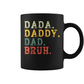 Dada Daddy Dad Bruh Husband Dad Father's Day Coffee Mug - Seseable