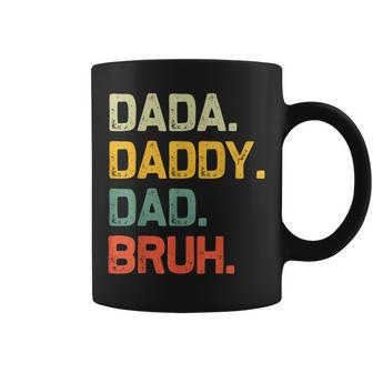 Dada Daddy Dad Bruh Vintage Fathers Day Dad Coffee Mug - Seseable