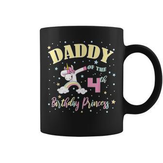 Daddy Of The 4Th Birthday Princess 4 Year Old Unicorn Dad Coffee Mug - Monsterry AU