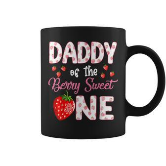 Daddy Of The Berry Sweet One Strawberry First Birthday Coffee Mug - Monsterry