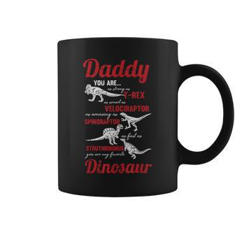 Daddy You Are My Favorite Dinosaur Fathers Day Son Daughter Coffee Mug - Monsterry