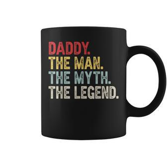 Daddy The Man The Myth The Legend Fathers Day Coffee Mug - Thegiftio UK