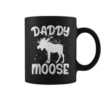 Daddy Moose Moose Lover Coffee Mug - Seseable