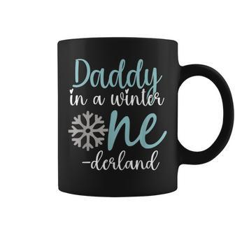 Daddy In A Winter Onederland Dad 1St Birthday Of Girl Coffee Mug - Thegiftio UK
