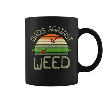 Dads Against Weed Gardening Lawn Mowing Father's Day Coffee Mug - Monsterry AU