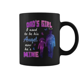 Dad's Girl I Used To Be His Angel Now He Is Mine Daughter Coffee Mug | Mazezy