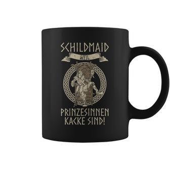 Damen Schildmaid Weil Prinzessinnen Kacke Sind Wikinger Spruch Tassen - Geschenkecke