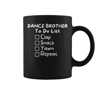 Dance Brother Bro Bored Clap Snack Yawn To Do List Coffee Mug - Seseable