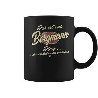 'Das Ist Ein Bergmann Ding' This Is A Miner Ding German Tassen - Geschenkecke