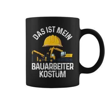 Das Ist Mein Bauarbeiter Costume Construction Site Construction Ladder Tassen - Seseable