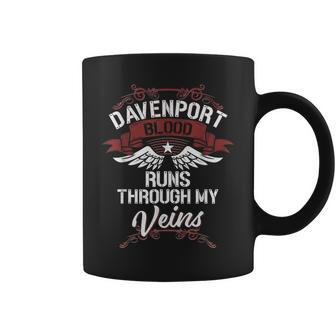 Davenport Blood Runs Through My Veins Last Name Family Coffee Mug - Seseable