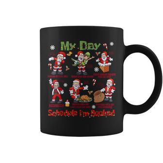 My Day Schedule I’M Booked Christmas Merry Christmas Coffee Mug | Seseable CA