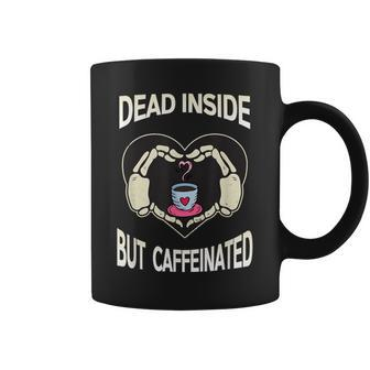 Dead Inside But Caffeinated Coffee Skeleton Hands Heart Coffee Mug - Monsterry AU