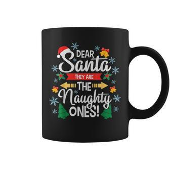 Dear Santa They Are The Naughty Ones Christmas Pajama Coffee Mug - Seseable