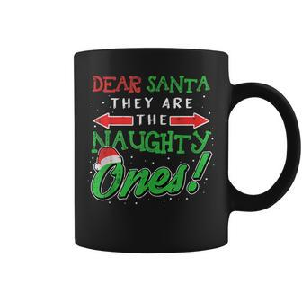 Dear Santa They Are The Naughty Ones Hat Christmas Family Coffee Mug - Thegiftio UK