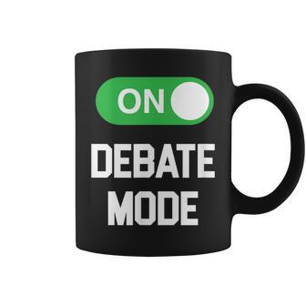 Debate Mode On Awesome For Debate Team Members Coffee Mug - Monsterry