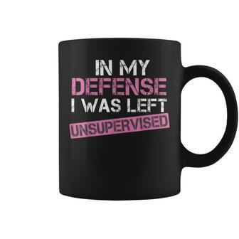 In My Defense I Was Left Unsupervised Sarcastic Pink Coffee Mug - Monsterry DE