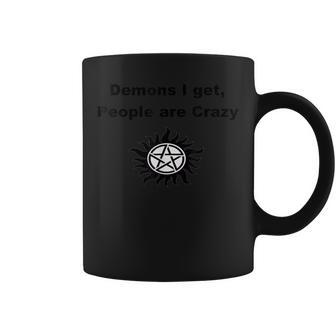 Demons I Get People Are Crazy Coffee Mug - Monsterry
