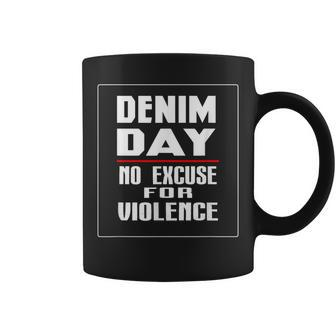 Denim Day Awareness No Excuse For Violence Novelty Coffee Mug - Monsterry CA