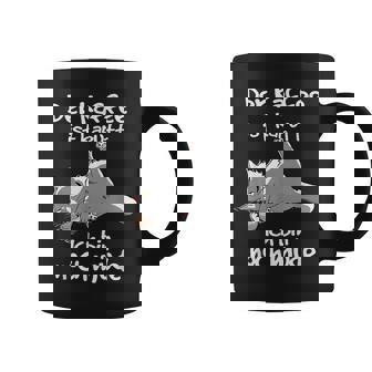 Der Kaffee Ist Kaputt Ich Bin Noch Müde Ich Bin Noch Müde Tassen - Seseable