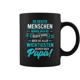 Der Welt Die Meisten Menschen Nennen Mich Bei Namen Papa Tassen - Geschenkecke