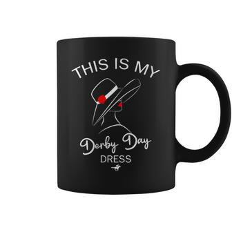 Derby Day 2022 Horse Derby 2022 This Is My Derby Day Dress Coffee Mug - Monsterry AU