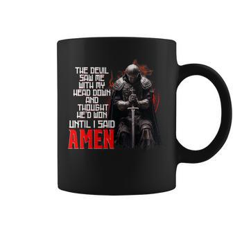The Devil Saw Me With My Head Down Thought He'd Won Christ Coffee Mug - Seseable