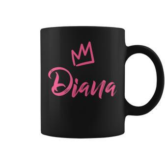 Diana The Queen Pink Crown & Name For Called Diana Coffee Mug - Seseable