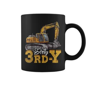 Dirty 3Rd-Y 3 Years Old Boys Girls Excavator 3Rd Birthday Coffee Mug - Monsterry