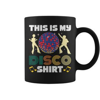 This Is My Disco Costume 1970S Funky 70 Styles Retro Coffee Mug - Monsterry