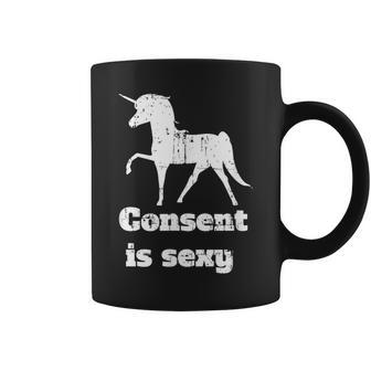 Distressed Unicorn Consent Is Sexy Coffee Mug - Monsterry