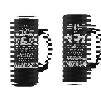 Divertida Para Con Texto En Inglés I Am A Mom And Electrical Engineer Taza de café - Regaloses
