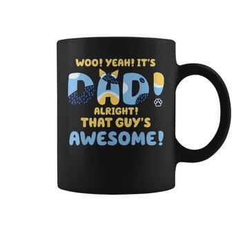 Dog Dad It's Dad Alright That Guys Awesome Father Coffee Mug | Mazezy UK