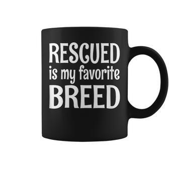 Dog Lover Rescued Is My Favorite Breed Dog Coffee Mug - Monsterry