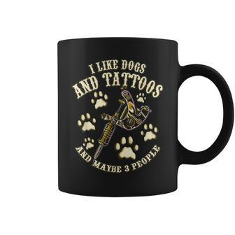 I Like Dog And Tattoos And Maybe 3 People I Love Dog Tattoo Coffee Mug - Thegiftio UK