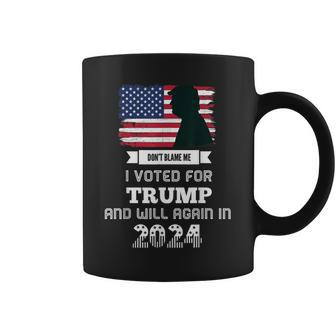 Don't Blame Me I Voted For Trump Trump 2024 Patriot Us Flag Coffee Mug - Monsterry