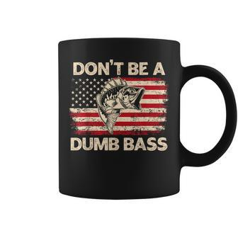 Don't Be A Dumb Bass Vintage Usa Flag Bass Fishing Coffee Mug - Monsterry UK