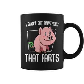 I Don't Eat Anything That Farts Pig Animal Vegetarian Coffee Mug - Monsterry UK