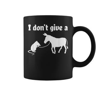 I Don't Give A Rats Ass Coffee Mug | Crazezy AU
