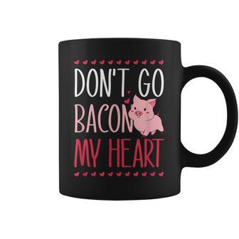 Don't Go Bacon My Heart Pig Pun Valentines Day Coffee Mug - Monsterry