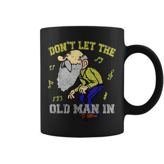 Don't Let The Old Man In Old Man Father's Day Coffee Mug - Thegiftio UK