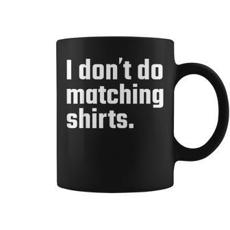 I Don't Do Matching But I Do Wedding Married Couple Coffee Mug - Monsterry